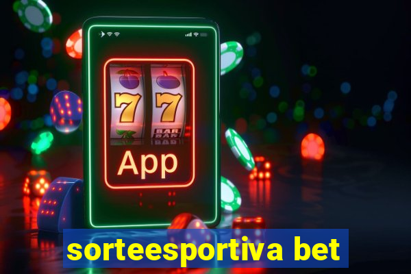 sorteesportiva bet